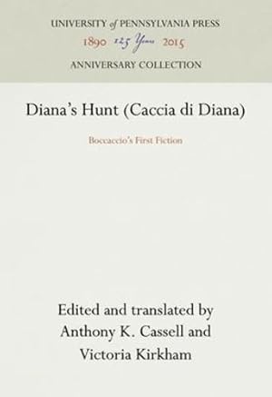 Seller image for Diana's Hunt (Caccia di Diana): Boccaccio's First Fiction (The Middle Ages Series) [Hardcover ] for sale by booksXpress