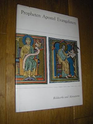 Propheten Apostel Evengelisten. Bildwerke und Miniaturen