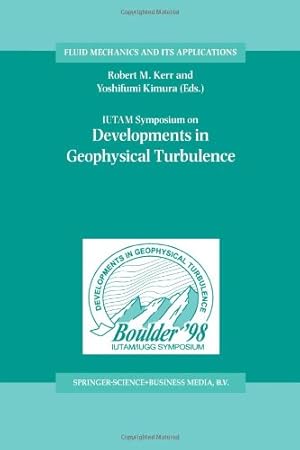 Immagine del venditore per IUTAM Symposium on Developments in Geophysical Turbulence (Fluid Mechanics and Its Applications) [Paperback ] venduto da booksXpress