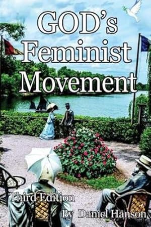 Seller image for God's Feminist Movement by Hanson, Daniel [Paperback ] for sale by booksXpress