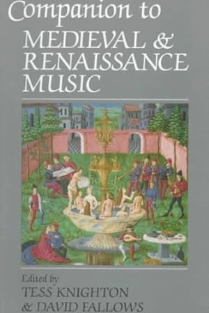 Bild des Verkufers fr Companion to Medieval and Renaissance Music by Knighton, Tess, Fallows, David [Paperback ] zum Verkauf von booksXpress