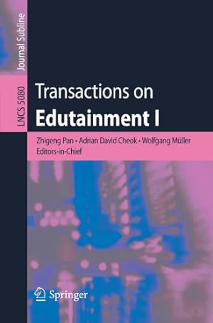 Image du vendeur pour Transactions on Edutainment I (Lecture Notes in Computer Science) [Paperback ] mis en vente par booksXpress