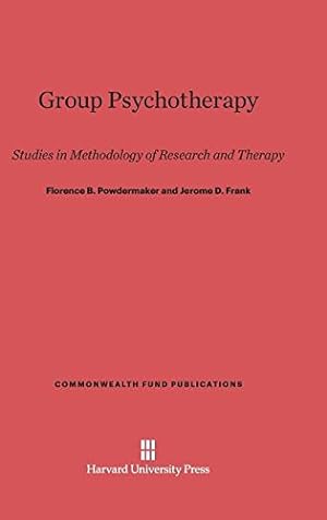 Seller image for Group Psychotherapy (Commonwealth Fund Publications) by Powdermaker, Florence B., Frank, Jerome D. [Hardcover ] for sale by booksXpress