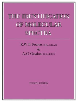 Seller image for The Identification of Molecular Spectra by Gaydon, A. G. [Paperback ] for sale by booksXpress