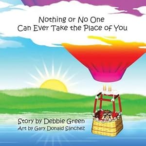 Seller image for Nothing Or No One Can Ever Take the Place of You [Soft Cover ] for sale by booksXpress