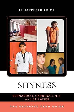 Imagen del vendedor de Shyness: The Ultimate Teen Guide (It Happened to Me) [Hardcover ] a la venta por booksXpress