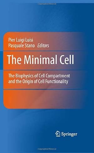 Immagine del venditore per The Minimal Cell: The Biophysics of Cell Compartment and the Origin of Cell Functionality [Hardcover ] venduto da booksXpress