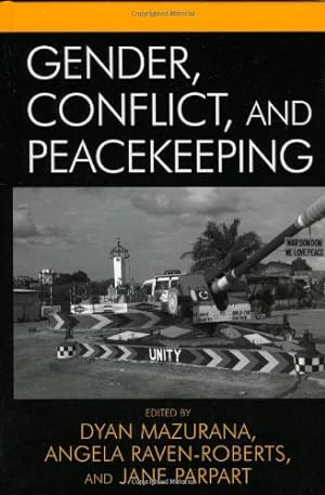 Bild des Verkufers fr Gender, Conflict, and Peacekeeping (War and Peace Library) [Paperback ] zum Verkauf von booksXpress