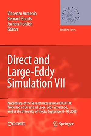 Immagine del venditore per Direct and Large-Eddy Simulation VII (ERCOFTAC Series) [Soft Cover ] venduto da booksXpress