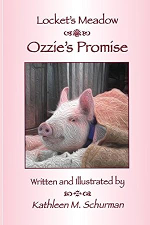 Imagen del vendedor de Ozzie's Promise (Locket's Meadow) by Schurman, Kathleen M, Kathleen, Schurman M [Paperback ] a la venta por booksXpress