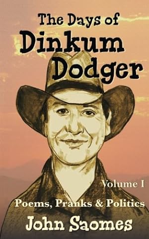 Bild des Verkufers fr The Days of Dinkum Dodger (Volume 1) by Saomes, John [Paperback ] zum Verkauf von booksXpress