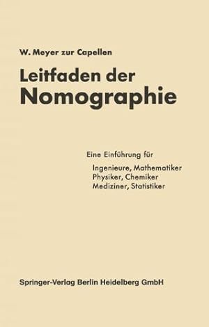 Imagen del vendedor de Leitfaden der Nomographie (German Edition) by Meyer zur Capellen, W. [Paperback ] a la venta por booksXpress