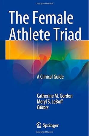 Imagen del vendedor de The Female Athlete Triad: A Clinical Guide [Paperback ] a la venta por booksXpress