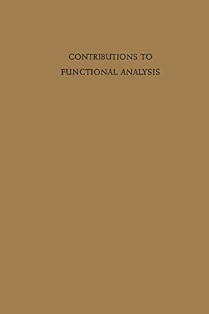 Seller image for Contributions to Functional Analysis (English, German and French Edition) [Soft Cover ] for sale by booksXpress