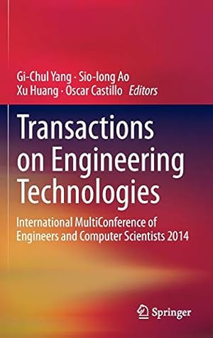 Immagine del venditore per Transactions on Engineering Technologies: International MultiConference of Engineers and Computer Scientists 2014 [Hardcover ] venduto da booksXpress