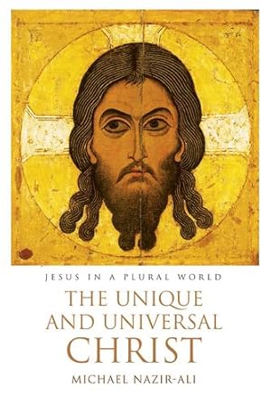 Seller image for The Unique and Universal Christ: Jesus in a Plural World [Soft Cover ] for sale by booksXpress