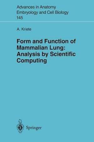 Seller image for Form and Function of Mammalian Lung: Analysis by Scientific Computing (Advances in Anatomy, Embryology and Cell Biology) [Soft Cover ] for sale by booksXpress