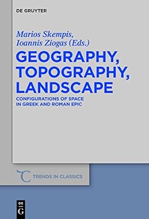 Bild des Verkufers fr Geography, Topography, Landscape (Trends in Classics) [Hardcover ] zum Verkauf von booksXpress