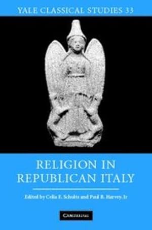 Seller image for Religion in Republican Italy (Yale Classical Studies) [Hardcover ] for sale by booksXpress