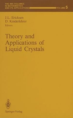 Seller image for Theory and Applications of Liquid Crystals (The IMA Volumes in Mathematics and its Applications) [Paperback ] for sale by booksXpress