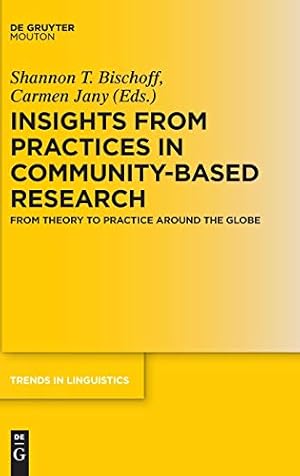 Seller image for Insights from Practices in Community-Based Research (Trends in Linguistics) [Hardcover ] for sale by booksXpress