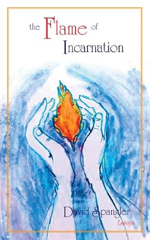 Seller image for The Flame of Incarnation by David Spangler [Perfect Paperback ] for sale by booksXpress