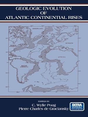 Imagen del vendedor de Geologic Evolution of Atlantic Continental Rises by Poag, C.W., Graciansky, P.C. [Paperback ] a la venta por booksXpress