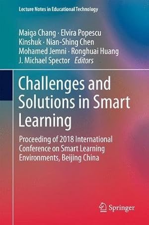 Immagine del venditore per Challenges and Solutions in Smart Learning: Proceeding of 2018 International Conference on Smart Learning Environments, Beijing, China (Lecture Notes in Educational Technology) [Hardcover ] venduto da booksXpress