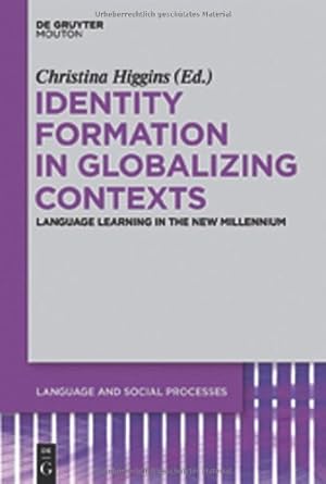 Seller image for Identity Formation in Globalizing Contexts (Language and Social Processes) [Hardcover ] for sale by booksXpress