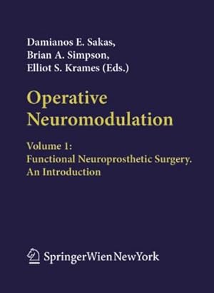 Seller image for Operative Neuromodulation: Volume 1: Functional Neuroprosthetic Surgery. An Introduction (Acta Neurochirurgica Supplement) [Hardcover ] for sale by booksXpress