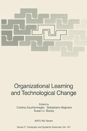 Seller image for Organizational Learning and Technological Change (Nato ASI Subseries F:) [Paperback ] for sale by booksXpress