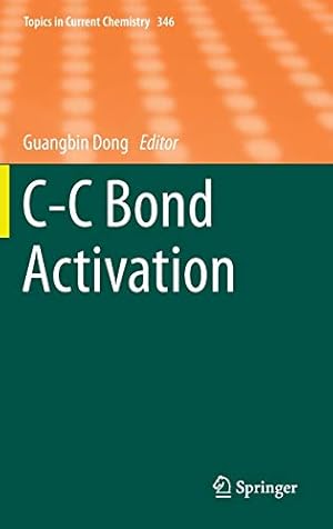 Immagine del venditore per C-C Bond Activation (Topics in Current Chemistry) [Hardcover ] venduto da booksXpress