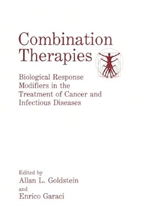Seller image for Combination Therapies: Biological Response Modifiers in the Treatment of Cancer and Infectious Diseases [Paperback ] for sale by booksXpress
