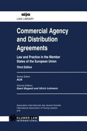 Immagine del venditore per Commercial Agency and Distribution Agreements, 3rd Edition (AIJA Series) [Hardcover ] venduto da booksXpress