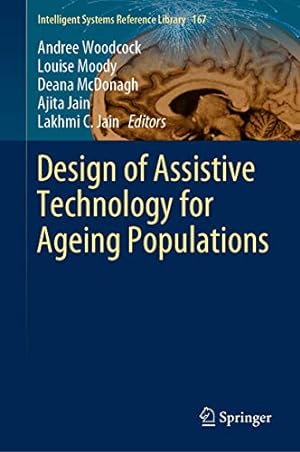Bild des Verkufers fr Design of Assistive Technology for Ageing Populations (Intelligent Systems Reference Library) [Hardcover ] zum Verkauf von booksXpress