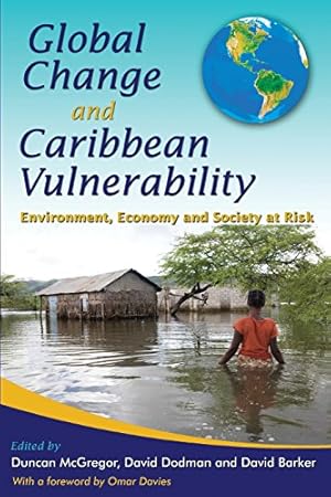 Seller image for Global Change and Caribbean Vulnerability: Environment, Economy and Society at Risk [Paperback ] for sale by booksXpress