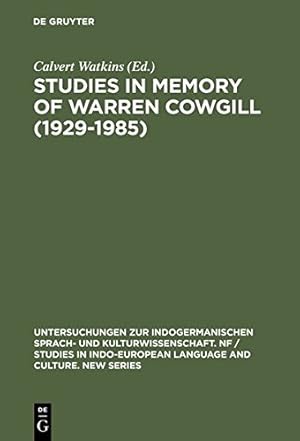 Seller image for Studies in Memory of Warren Cowgill (1929-1985): Papers from the Fourth East Coast Indo-European Conference Cornell University, June 6-9, 1985 in . in Indo-european Language and Culture) [Hardcover ] for sale by booksXpress