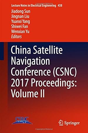 Seller image for China Satellite Navigation Conference (CSNC) 2017 Proceedings: Volume II (Lecture Notes in Electrical Engineering) [Hardcover ] for sale by booksXpress