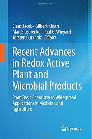 Immagine del venditore per Recent Advances in Redox Active Plant and Microbial Products: From Basic Chemistry to Widespread Applications in Medicine and Agriculture [Hardcover ] venduto da booksXpress