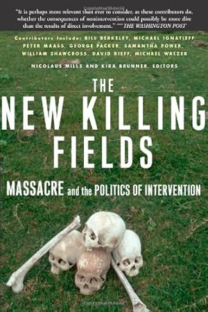 Immagine del venditore per The New Killing Fields: Massacre and the Politics of Intervention by Brunner, Kira, Mills, Nicolaus [Paperback ] venduto da booksXpress