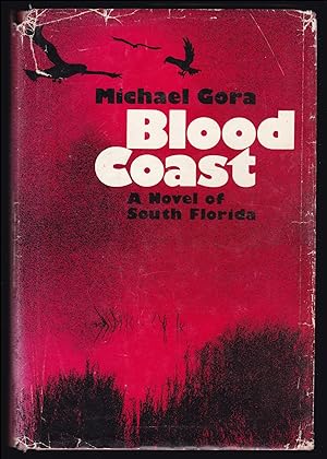 Blood Coast: A Novel of South Florida