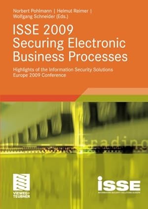 Immagine del venditore per ISSE 2009 Securing Electronic Business Processes: Highlights of the Information Security Solutions Europe 2009 Conference [Paperback ] venduto da booksXpress