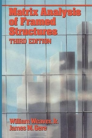 Seller image for Matrix Analysis Framed Structures by Weaver, William, Gere, James M. [Paperback ] for sale by booksXpress