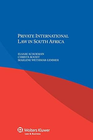 Seller image for Private International Law in South Africa by Elsabe Schoeman, Christa Roodt, Marlene Wethmar-Lemmer [Paperback ] for sale by booksXpress