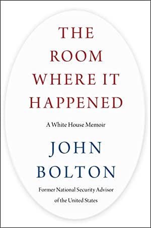 Seller image for The Room Where It Happened: A White House Memoir for sale by Alpha 2 Omega Books BA