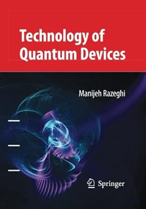 Seller image for Technology of Quantum Devices by Razeghi, Manijeh [Paperback ] for sale by booksXpress