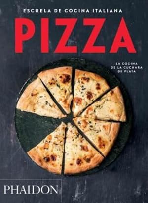 Seller image for Escuela de Cocina Italiana Pizza (Italian Cooking School: Pizza) (Spanish Edition) by Spoon Kitchen, The Silver [Paperback ] for sale by booksXpress