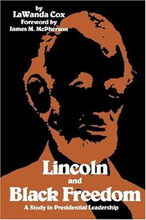 Seller image for Lincoln and Black Freedom: A Study in Presidential Leadership for sale by booksXpress