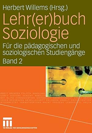 Seller image for Lehr(er)buch Soziologie: Für die pädagogischen und soziologischen Studiengänge (Band 2) (German Edition) [Paperback ] for sale by booksXpress