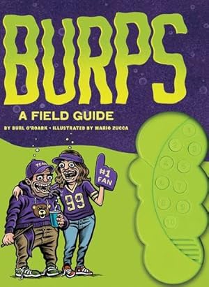 Seller image for Burps: A Connoisseur's Guide (Funny Burp Sound Book, Farts: A Spotter's Guide Series) by O'Roark, Burl [Hardcover ] for sale by booksXpress